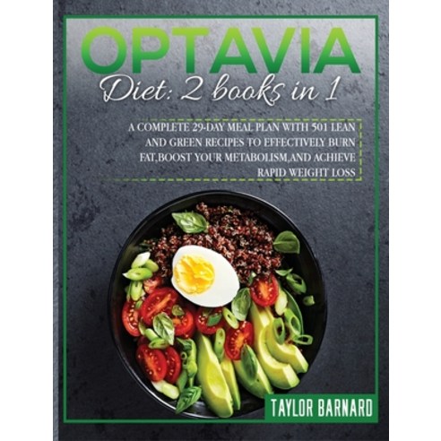 Optavia Diet: 2 Books in 1: A Complete 29-Day Meal Plan with 501 Lean and Green Recipes to Effective... Hardcover, Charlie Creative Lab, English, 9781801641883