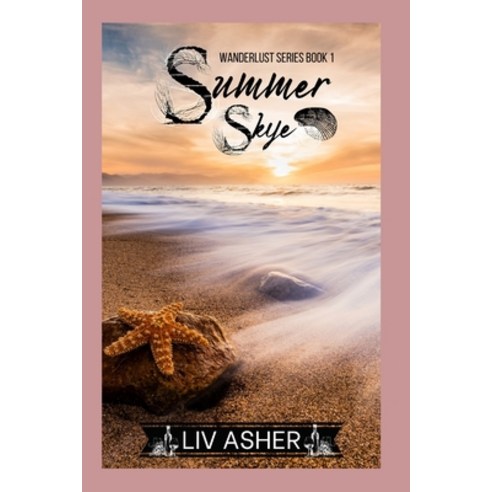 (영문도서) Summer Skye Paperback, Independently Published, English, 9798465458238