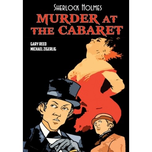 Sherlock Holmes: Murder at the Cabaret Paperback, Caliber Comics, English, 9781635293920