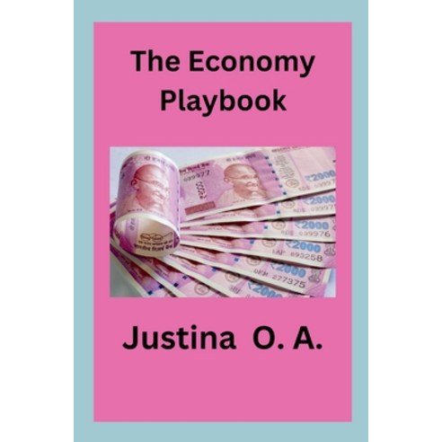 (영문도서) The Economy Playbook Paperback, Justina O. a, English, 9787756910524
