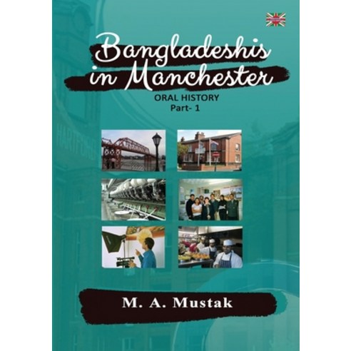 (영문도서) Bangladeshis in Manchester - Oral History 1 Paperback, Mapublisher, English, 9781910499757