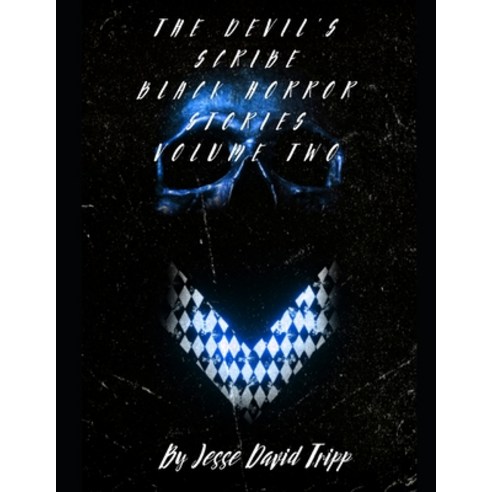 (영문도서) The Devils Scribe: Black Horror Stories Volume Two Paperback, Independently Published, English, 9798354041152