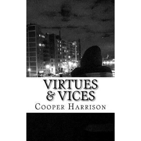 Virtues & Vices Paperback, Createspace Independent Pub..., English, 9781546653936