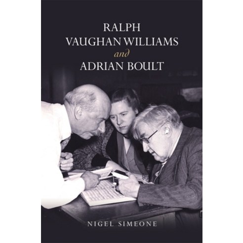 (영문도서) Ralph Vaughan Williams and Adrian Boult Hardcover, Boydell Press, English, 9781783277292