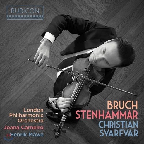 [CD] Christian Svarfvar 브루흐: 바이올린 협주곡 1번 / 스텐함마르: 바이올린 소나타 Op.19 (Bruch: Violin Concert...