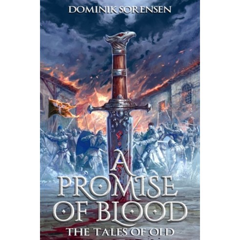 (영문도서) A Promise of Blood: The Tales of Old Paperback, Independently Published, English, 9798372428294