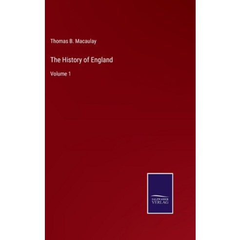 (영문도서) The History of England: Volume 1 Hardcover, Salzwasser-Verlag, English, 9783752585377