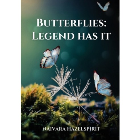(영문도서) Butterflies: Legend Has It Paperback, Loomevalgus Ou, English, 9789916725177
