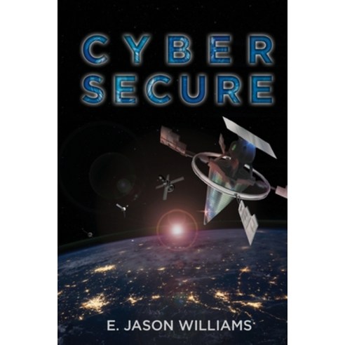 (영문도서) Cyber Secure Paperback, Wordhouse Book Publishing, English, 9781685470098