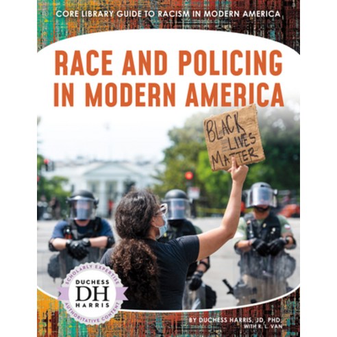 Race and Policing in Modern America Library Binding, Abdo Publishing, English, 9781532194689