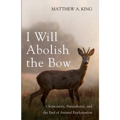 (영문도서) I Will Abolish the Bow Paperback, Wipf & Stock Publishers, English, 9781666700275