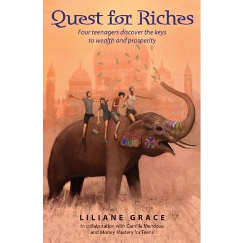 (영문도서) Quest For Riches (2nd Edition): Four teenagers discover the keys to wealth and prosperity Paperback, Grace Productions, English, 9780648562436