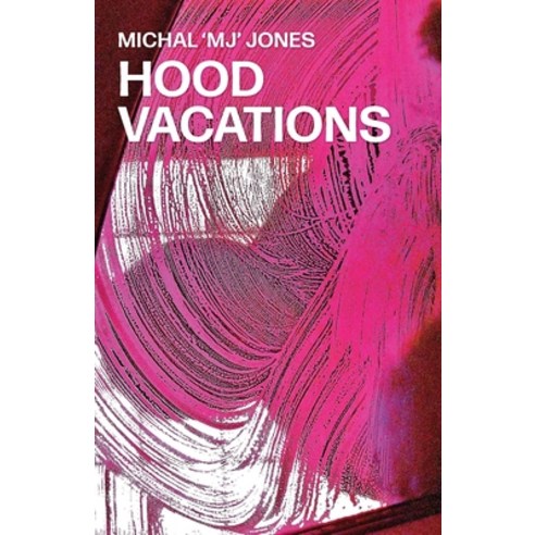 (영문도서) Hood Vacations Paperback, Black Lawrence Press, Inc., English, 9781625570444