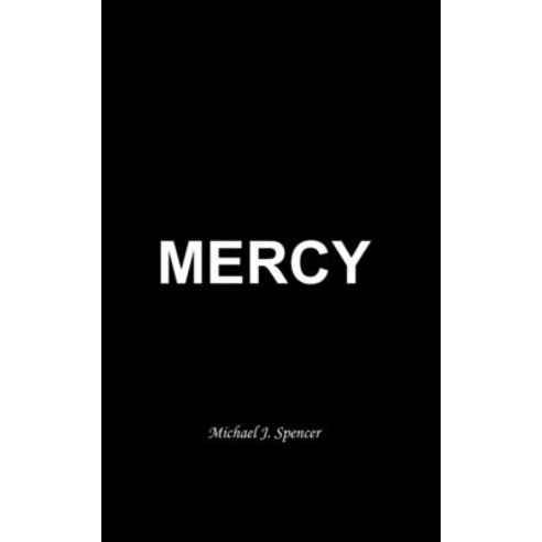 (영문도서) Mercy Paperback, Independently Published, English, 9798309830275