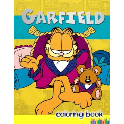GARFIELD Coloring Book: Over 34 Pages of High Quality GARFIELD colouring Designs For Kids And Adults... Paperback, Independently Published, English, 9798716060876