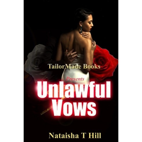 (영문도서) Unlawful Vows Paperback, Tai-Lor Made Books, English, 9781947496002