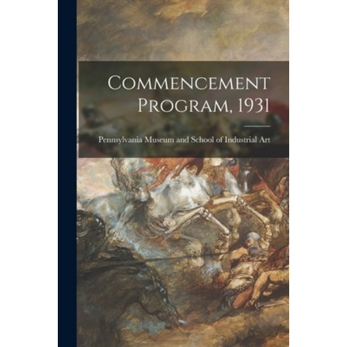 (영문도서) Commencement Program 1931 Paperback, Hassell Street Press, English, 9781014689535