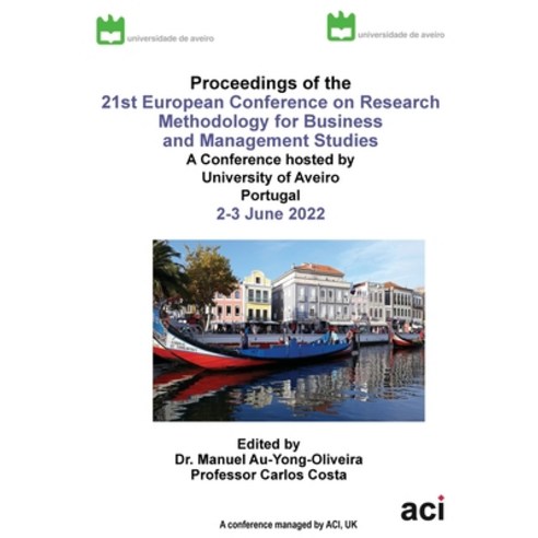 (영문도서) ECRM2022 - Proceedings of the 21st Conference on Research Methodology Paperback, Acpil, English, 9781914587368