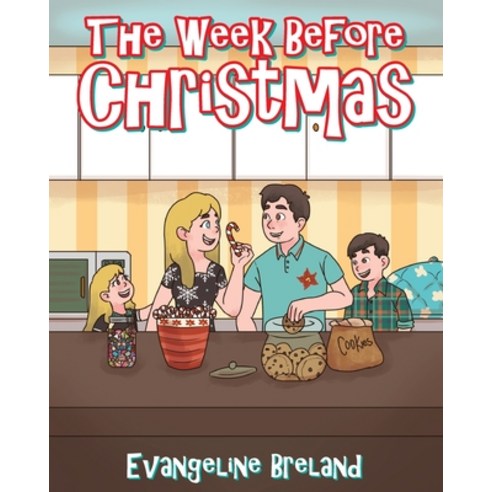 The Week Before Christmas Paperback, Christian Faith Publishing, Inc