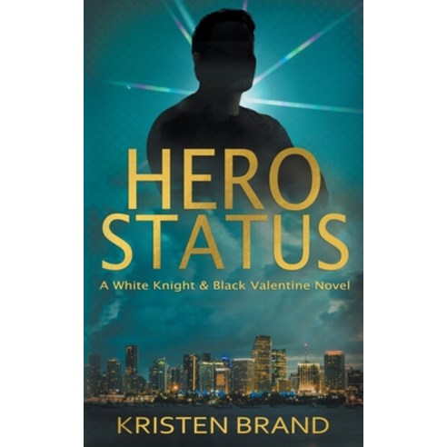 (영문도서) Hero Status Paperback, Kristen Brand, English, 9798201566265
