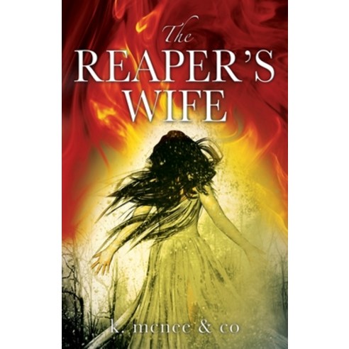 The Reaper''s Wife Paperback, Outskirts Press