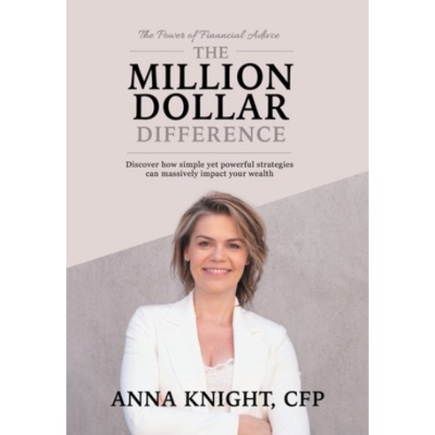 (영문도서) The Million Dollar Difference: Discover how simple yet powerful strategies can make a massive... Hardcover, FriesenPress, English, 9781525598425