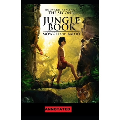 The Second Jungle Book Annotated Paperback, Independently Published, English, 9798745756801