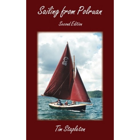 Sailing from Polruan: Second Edition Paperback, Grosvenor House Publishing ..., English, 9781839755095
