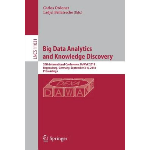 (영문도서) Big Data Analytics and Knowledge Discovery: 20th International Conference Dawak 2018 Regens... Paperback, Springer, English, 9783319985381