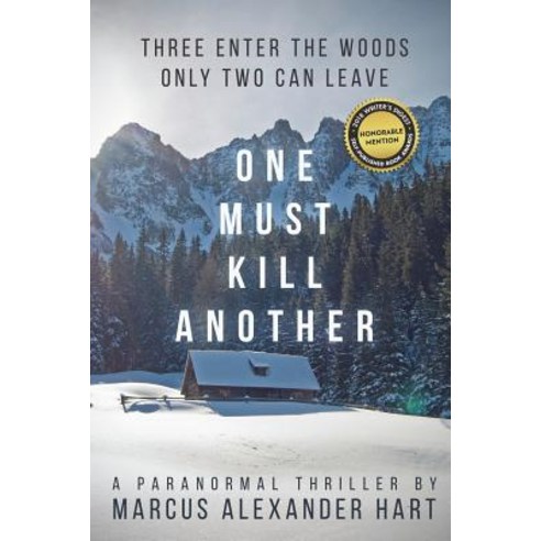 One Must Kill Another Paperback, Independently Published