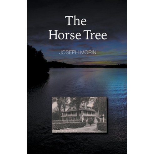 (영문도서) The Horse Tree Paperback, Joseph Morin, English, 9798223898542