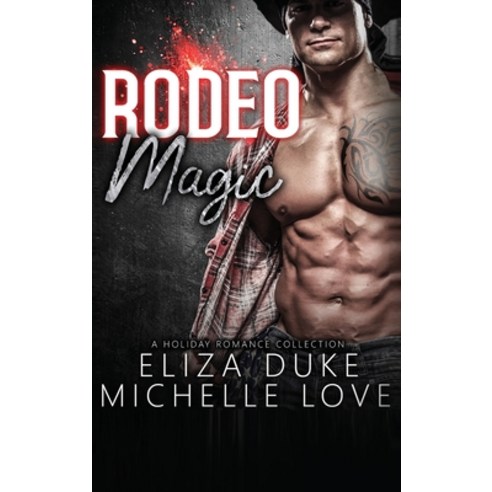 Rodeo Magic Hardcover, Blessings for All, LLC, English, 9781648087684