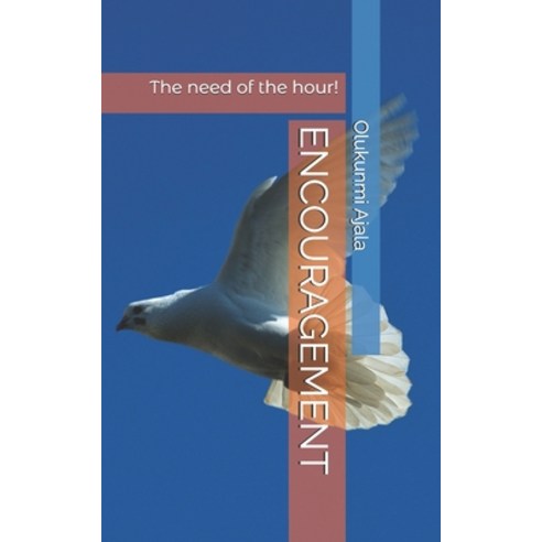 (영문도서) Encouragement Paperback, Independently Published, English, 9798341356986