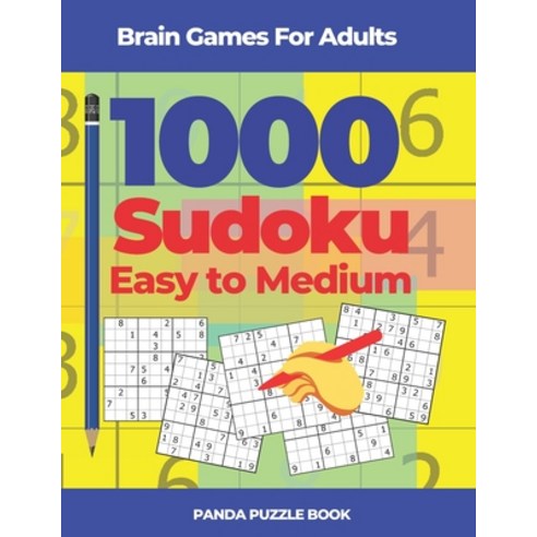 (영문도서) Brain Games For Adults - 1000 Sudoku Easy to Medium: Brain Teaser Puzzles Paperback, Independently Published, English, 9781673527759