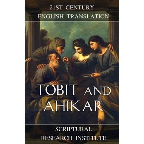 (영문도서) Tobit and Ahikar Paperback, Digital Ink Productions, English, 9781990289699