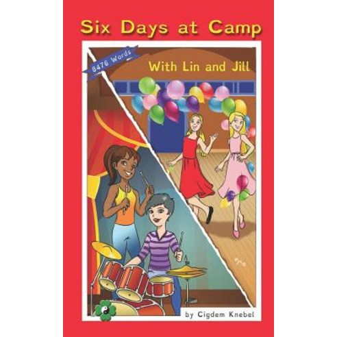 Six Days at Camp with Lin and Jill: (Dyslexie Font) Decodable Chapter Books Paperback, Independently Published, English, 9781797982595