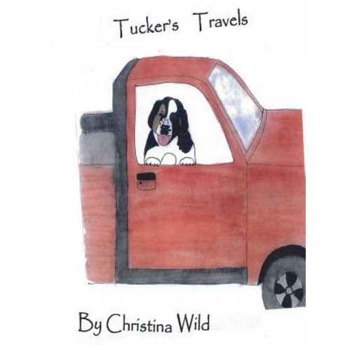 (영문도서) Tucker''s Travels Paperback, Createspace Independent Pub..., English, 9781987790023