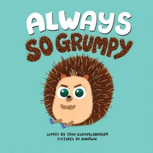 Always So Grumpy Hardcover, Sourcebooks Wonderland