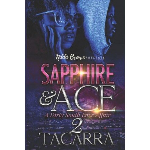 Sapphire and Ace 2 Paperback, Independently Published