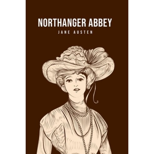 Northanger Abbey Paperback, Camel Publishing House