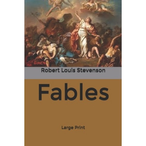 Fables: Large Print Paperback, Independently Published, English, 9798603047126