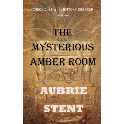The Mysterious Amber Room (Color) Paperback, Blurb, English, 9781034071136