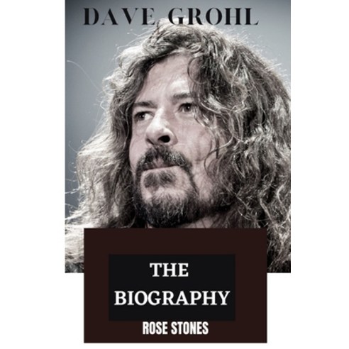 (영문도서) Dave Grohl Book: The Biography Paperback, Independently Published, English, 9798788017075