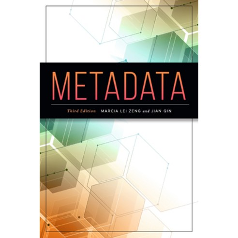 (영문도서) Metadata Paperback, Neal-Schuman Publishers, English, 9780838948750