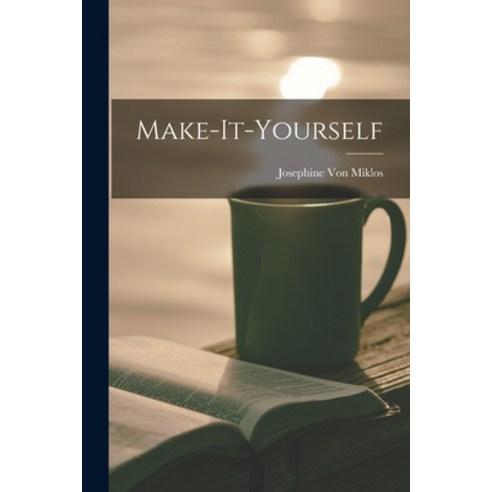 (영문도서) Make-it-yourself Paperback, Hassell Street Press, English, 9781014411952