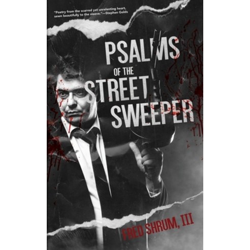 (영문도서) Psalms of The Street Sweeper Paperback, Open Source Publishing, English, 9781954921047