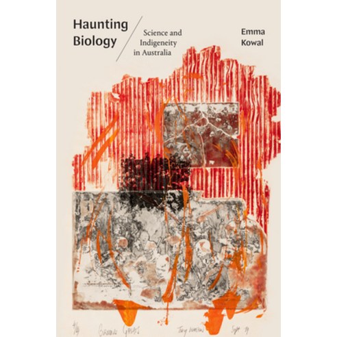 (영문도서) Haunting Biology: Science and Indigeneity in Australia Paperback, Duke University Press, English, 9781478025375