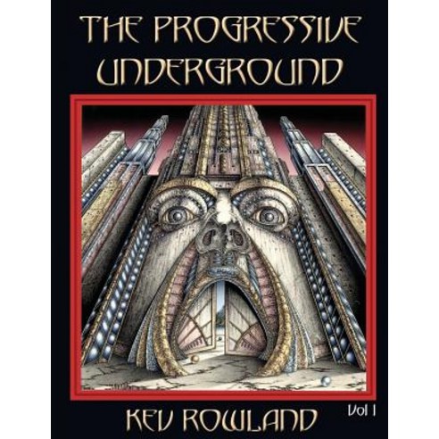 The Progressive Underground Volume One Paperback, Gonzo Multimedia