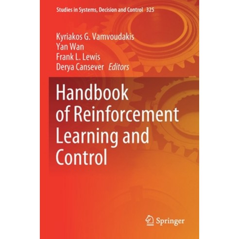(영문도서) Handbook of Reinforcement Learning and Control Paperback, Springer, English, 9783030609924