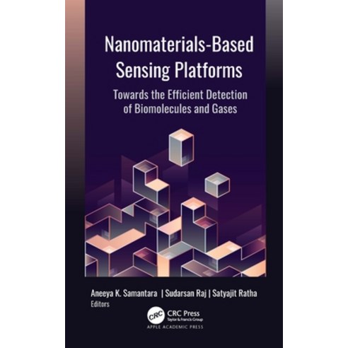 (영문도서) Nanomaterials-Based Sensing Platforms Hardcover, Apple Academic Press, English, 9781774630372
